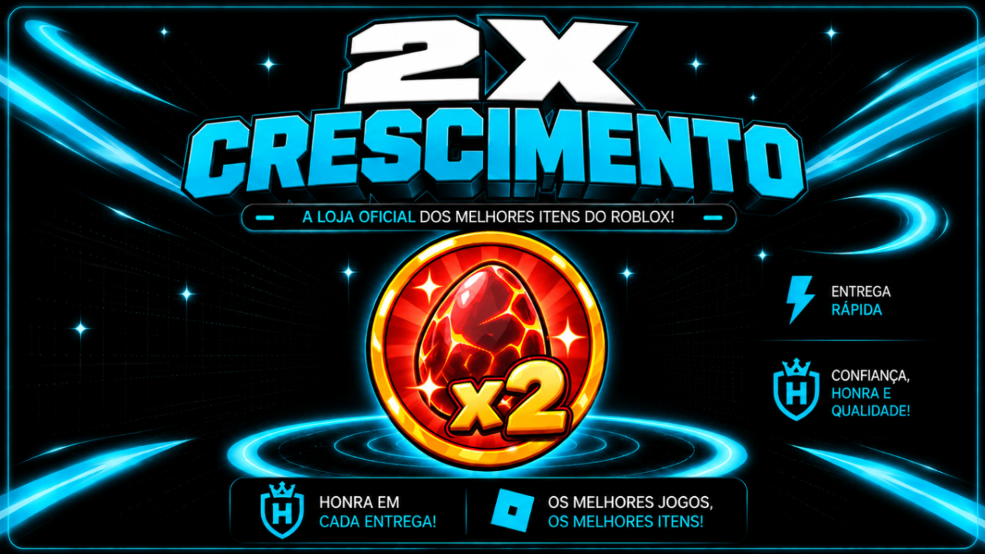 🚄2X CRESCIMENTO🚄