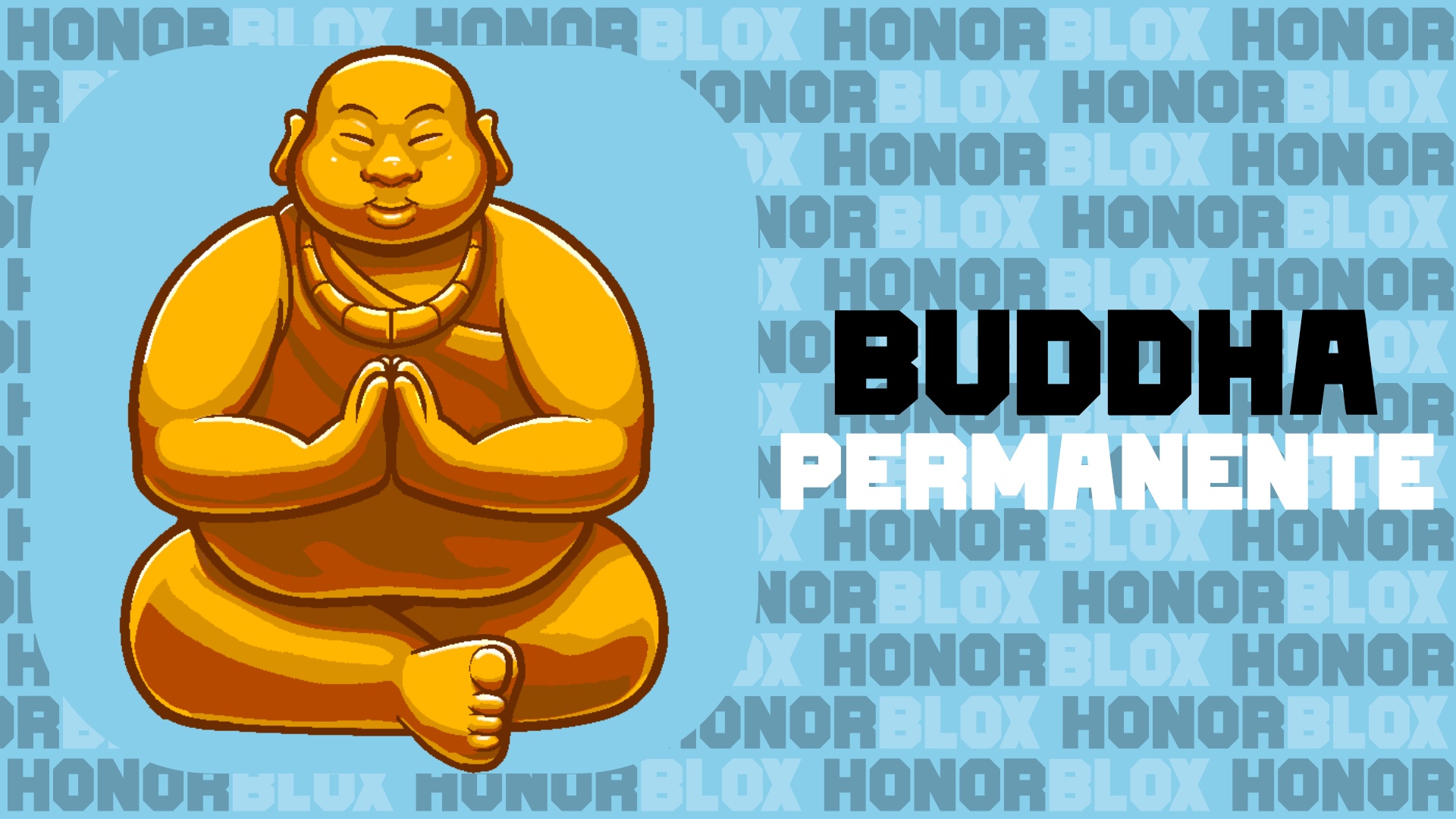 Buddha Permanente [ 1650 Robux ]