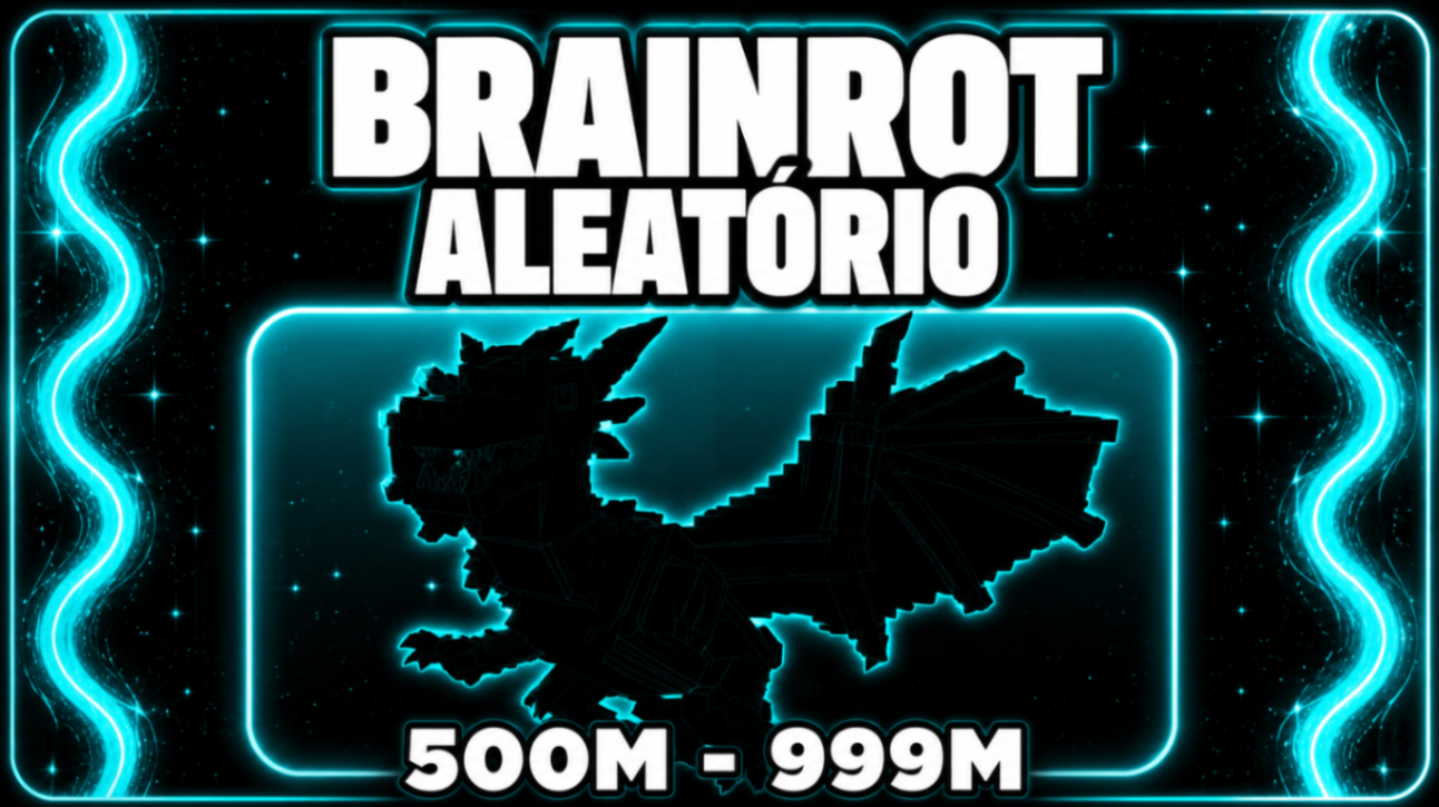 🧠BRAINROT ALEATÓRIO 500M/S - 999M/S
