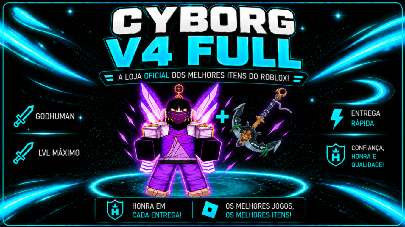 🤖V4 FULL CYBORG + 🥊GOD HUMAN + ⚔️ CDK + 🔫 SOUL GUITAR + ⚓ SHARK ÂNCORA