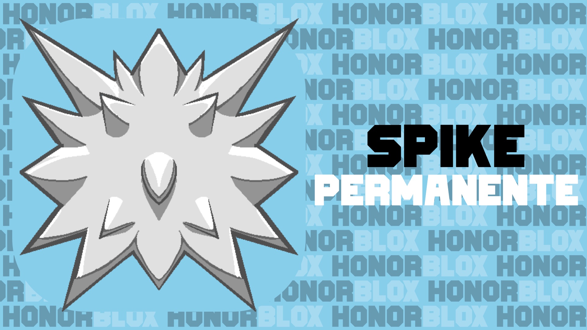 Spike Permanente [ 380 Robux ]