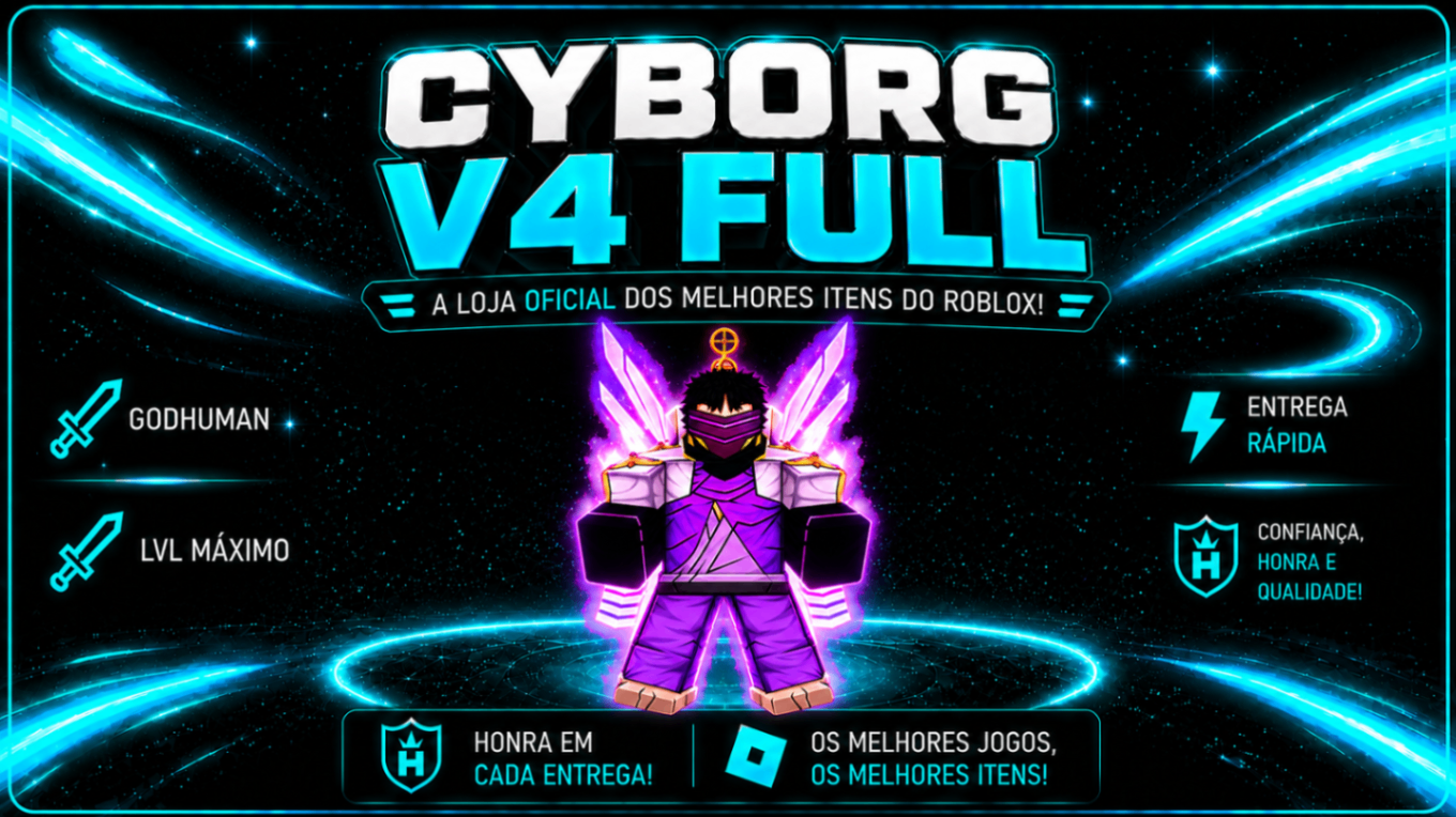 🤖CYBORG V4 FULL + 🥊 GOD HUMAN + ⚔️ CDK + SG + ⭐ LVL MÁXIMO