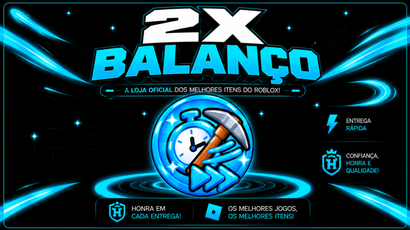 ⛏️2X BALANÇO⛏️