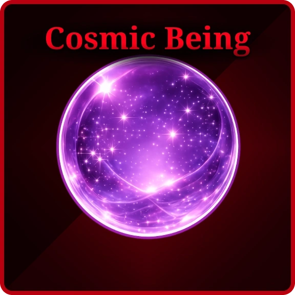 Cosmic Being + F