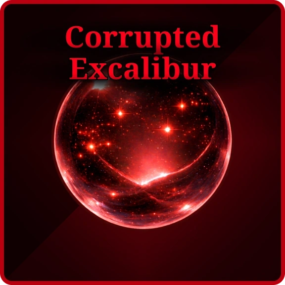Corrupted Excalibur + F